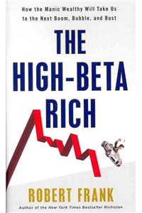 The High-Beta Rich