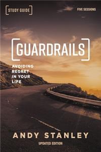 Guardrails Bible Study Guide, Updated Edition