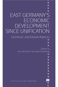 East Germany's Economic Development Since Unification