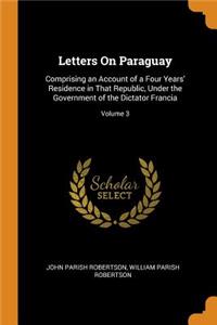 Letters on Paraguay