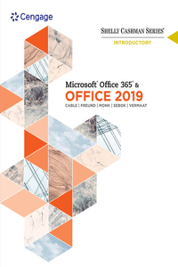 Bundle: Shelly Cashman Series Microsoft Office 365 & Office 2019 Introductory + Lms Integrated Sam 365 & 2019 Assessments, Training and Projects, 2 Terms Printed Access Card