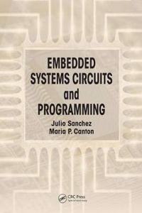 Embedded Systems Circuits and Programming [Special Indian Edition - Reprint Year: 2020]