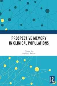 Prospective Memory in Clinical Populations