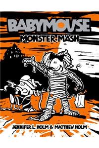 Babymouse #9: Monster MASH