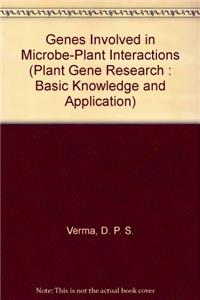 Genes Involved in Microbe-Plant Interactions (Plant Gene Research : Basic Knowledge and Application)