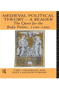 Medieval Political Theory: A Reader