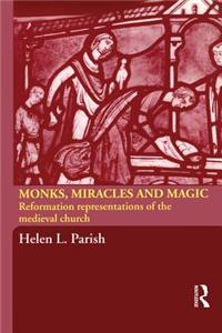 Monks, Miracles and Magic