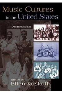 Music Cultures in the United States