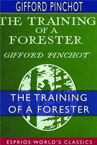 Training of a Forester (Esprios Classics)