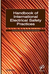 Handbook of International Electrical Safety Practices