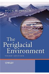 The Periglacial Environment