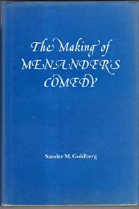 The Making of Menander's Comedy