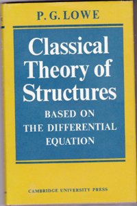 Classical Theory of Structures: Based on the Differential Equation