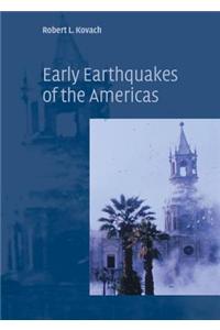 Early Earthquakes of the Americas