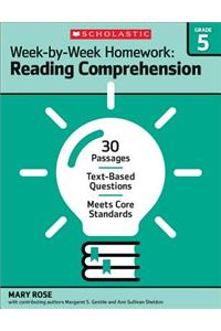 Week-By-Week Homework: Reading Comprehension Grade 5