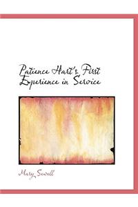 Patience Hart's First Experience in Service