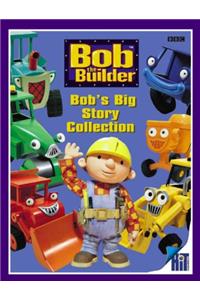 Bob's Big Story Collection (Bob the Builder)