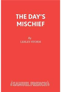 Day's Mischief