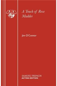 Touch of Rose Madder