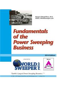 Fundamentals of the Power Sweeping Business