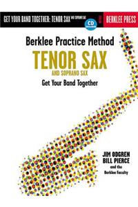Berklee Practice Method: Tenor and Soprano Sax