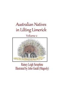 Australian Natives in Lilting Limerick Volume 2