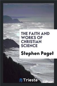 The Faith and Works of Christian Science