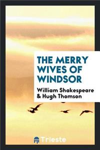 The Merry Wives of Windsor