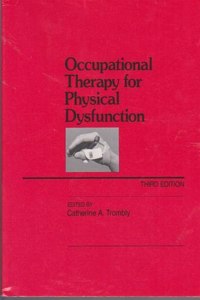 Occupational Therapy for Physical Dysfunction