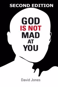 God Is Not Mad at You