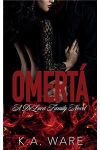 Omerta: A DeLuca Family Novel: Volume 1 (The DeLuca Family Series)