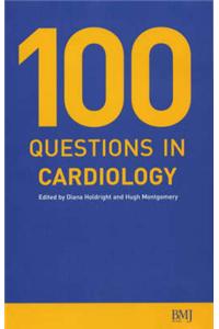 100 Questions In Cardiology