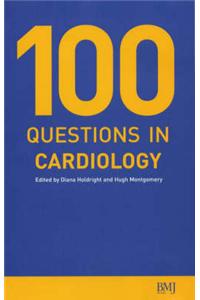 100 Questions in Cardiology