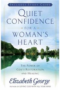 Quiet Confidence for a Woman's Heart