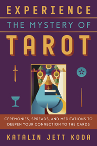 Experience the Mystery of Tarot