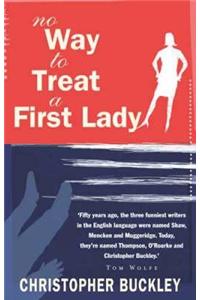 No Way to Treat a First Lady
