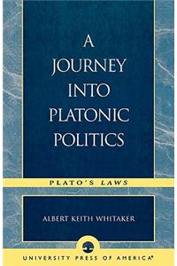 Journey Into Platonic Politics