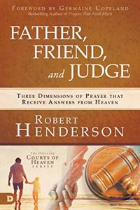 Father, Friend, and Judge