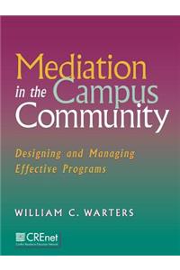 Mediation in the Campus Community: Designing and M