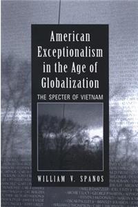 American Exceptionalism in the Age of Globalization