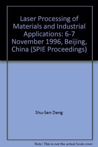 Laser Processing of Materials and Industrial Applications