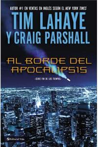 Al Borde del Apocalipsis
