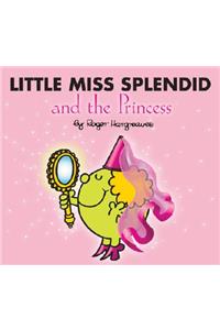 Little Miss Splendid and the Princess