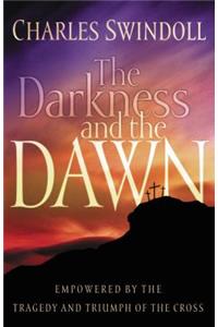 Darkness and the Dawn