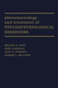 Phenomenology and Treatment of Psychophysiological Disorders