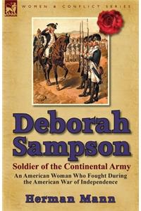 Deborah Sampson, Soldier of the Continental Army