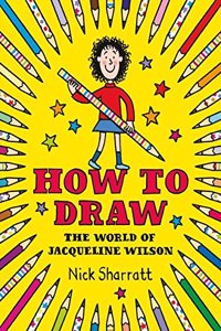 HOW TO DRAW THE WORLD OF JACQUELINE WILS