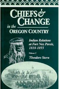Chiefs and Change in the Oregon Country