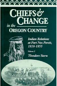 Chiefs and Change In The Oregon Country