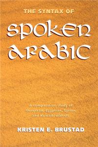 The Syntax of Spoken Arabic